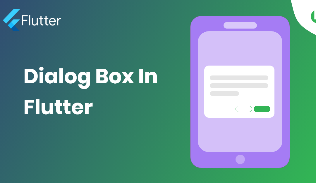 A Quick Guide To Dialog Box In Flutter – Hupen Design