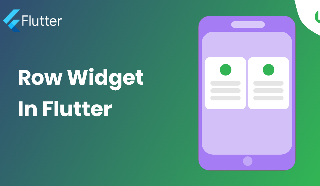 Row Widget In Flutter – A Short Guide